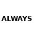 ALWAYS